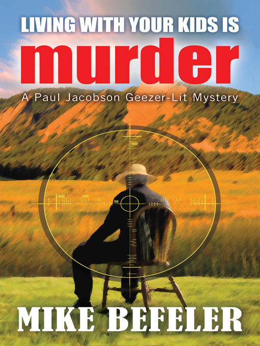 Title details for Living With Your Kids Is Murder by Mike Befeler - Available